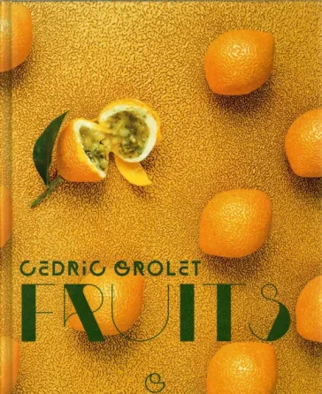 Седрик Гроле Фрукты Cedric Grolet Fruit Киев